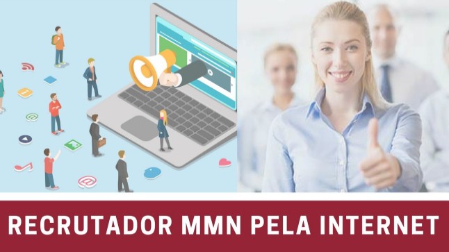 Recrutador MMN pela Internet