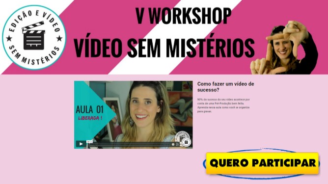 Edição e Vídeo Sem Mistérios - Tati Lopes | Workshop