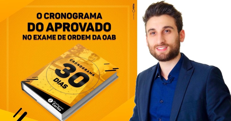 Cronograma 30 Dias OAB - Método Preparatório OAB do Carlos Magno - Funciona, É Confiável, É Bom