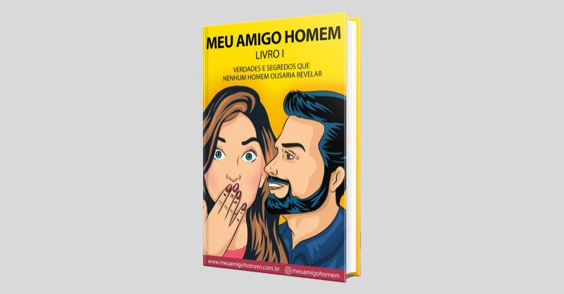 Meu Amigo Homem - eBook sobre Entender os Homens do Jayro Cesar Aragão - Funciona, É bom, Vale a Pena