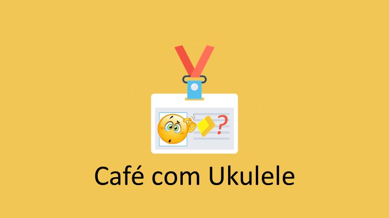 Curso Ukulele Livre do Café com Ukulele | Funciona? É bom? Vale a Pena?