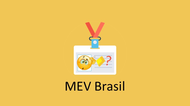 MEV Intro - MEV Brasil - Funciona Dá Resultado É Bom Vale a Pena